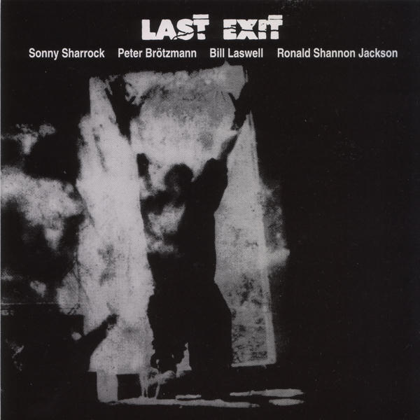 Last Exit: Last Exit (1986)